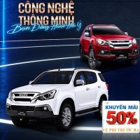 KHUYẾN MÃI 50% TRƯỚC BẠ ISUZU MU-X VA DMAX